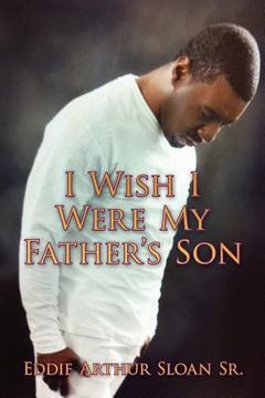 portada I Wish I Were My Father's Son (en Inglés)