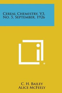 portada Cereal Chemistry, V3, No. 5, September, 1926 (en Inglés)