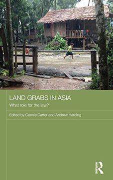 portada Land Grabs in Asia: What Role for the Law? (Routledge Contemporary Asia Series) (en Inglés)