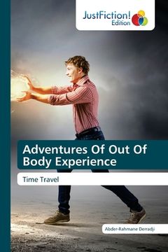 portada Adventures Of Out Of Body Experience (en Inglés)