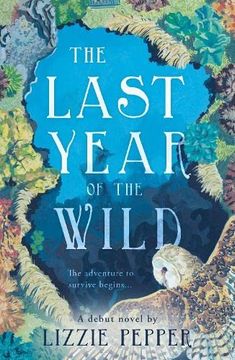 portada The Last Year of the Wild - Volume 1: Winter (en Inglés)