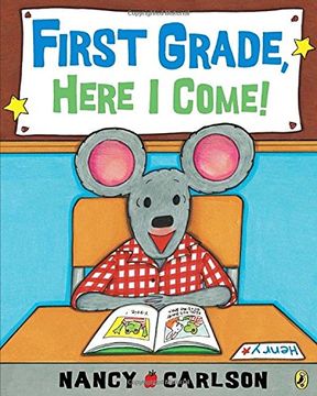 portada First Grade, Here i Come! (en Inglés)