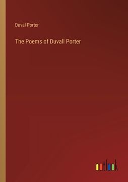 portada The Poems of Duvall Porter (en Inglés)