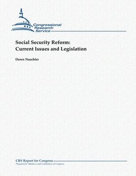 portada Social Security Reform:  Current Issues and Legislation