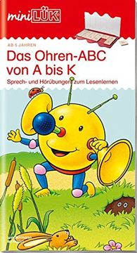 portada Minilük: Ohren-Abc von a bis k: Sprech- und Hörübungen zum Lesenlernen für Kinder von 5 bis 7 Jahren (en Alemán)