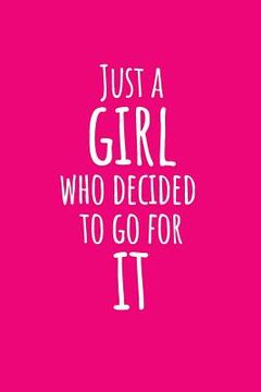 portada Just a Girl Who Decided to Go for It (en Inglés)