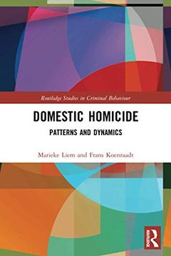 portada Domestic Homicide: Patterns and Dynamics (Routledge Studies in Criminal Behaviour) (in English)