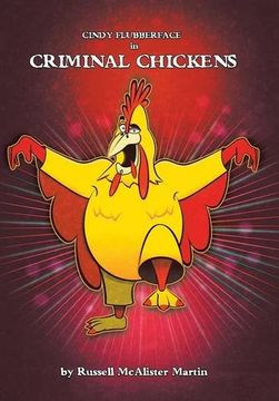 portada Cindy Flubberface in Criminal Chickens (en Inglés)