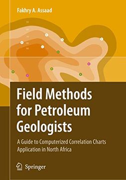 portada Field Methods for Petroleum Geologists: A Guide to Computerized Lithostratigraphic Correlation Charts Case Study: Northern Africa (en Inglés)