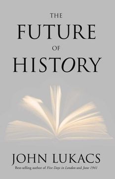 portada The Future of History (en Inglés)