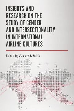 portada Insights and Research on the Study of Gender and Intersectionality in International Airline Cultures