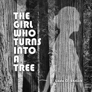 portada The Girl Who Turns Into a Tree (en Inglés)