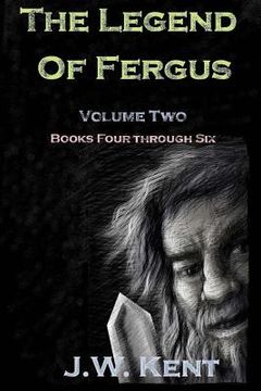 portada The Legend of Fergus: Volume two: Books Four through Six (in English)