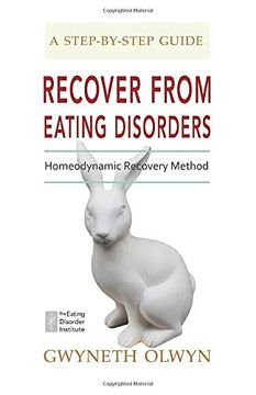 portada Recover From Eating Disorders: Homeodynamic Recovery Method, a Step-By-Step Guide (en Inglés)