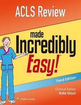 portada ACLS Review Made Incredibly Easy (Incredibly Easy! Series®)