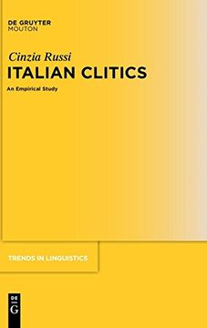portada Italian Clitics: An Empirical Study (Trends in Linguistics. Studies and Monographs [Tilsm]) (in English)