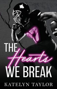 portada The Hearts We Break (en Inglés)