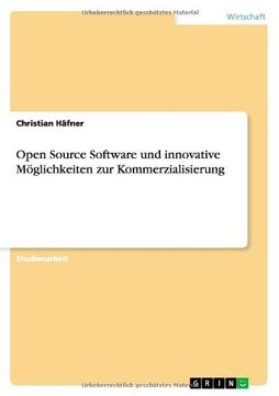 portada Open Source Software und innovative Möglichkeiten zur Kommerzialisierung (German Edition)