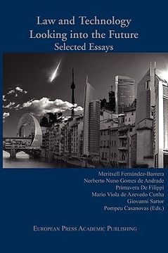 portada law and technology: looking into the future. selected essays. (in English)