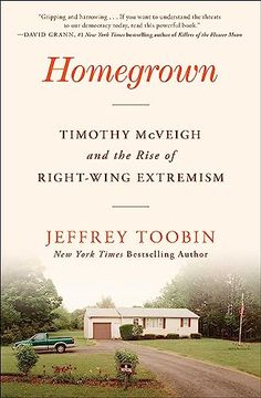 portada Homegrown: Timothy Mcveigh and the Rise of Right-Wing Extremism (en Inglés)