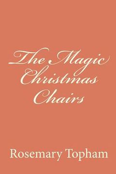 portada the magic christmas chairs (en Inglés)