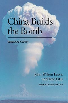 portada China Builds the Bomb (Studies in Intl Security and arm Control) (en Inglés)