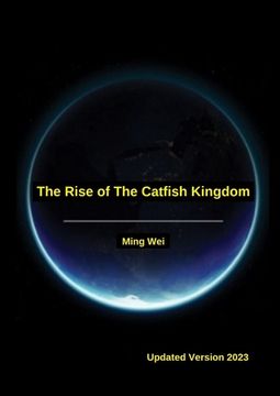 portada The Rise Of The Catfish Kingdom (en Inglés)
