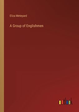 portada A Group of Englishmen (en Inglés)