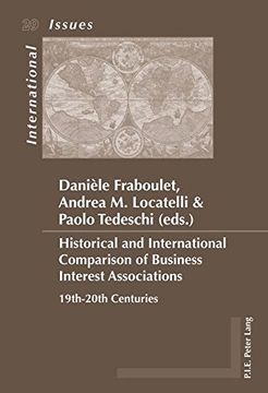 portada Historical and International Comparison of Business Interest Associations: 19th-20th Centuries (in English)