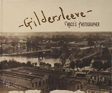 portada Gildersleeve: Wacoas Photographer (1845 Books) (en Inglés)
