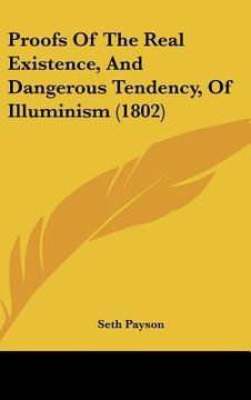 portada proofs of the real existence, and dangerous tendency, of illuminism (1802) (en Inglés)
