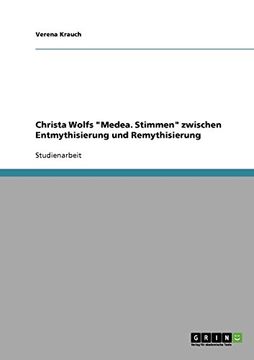 portada Christa Wolfs "Medea. Stimmen" zwischen Entmythisierung und Remythisierung (German Edition)
