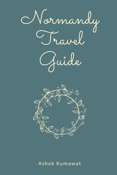 portada Normandy Travel Guide (in English)