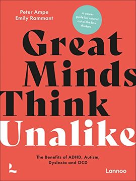 portada Great Minds Think Unalike: The Benefits of Adhd, Autism, Dyslexia and Ocd (in English)