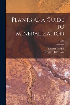 portada Plants as a Guide to Mineralization; No.50