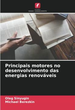 portada Principais Motores no Desenvolvimento das Energias Renováveis (in Portuguese)