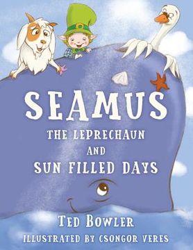 portada Seamus The Leprechaun And Sun Filled Days (en Inglés)