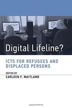 portada Digital Lifeline? Icts for Refugees and Displaced Persons (Information Policy) (en Inglés)