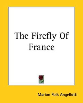 portada the firefly of france (en Inglés)