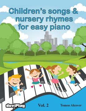 portada Children's songs & nursery rhymes for easy piano. Vol 2. (in English)