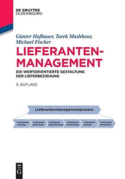 portada Lieferantenmanagement: Die Wertorientierte Gestaltung der Lieferbeziehung (en Alemán)