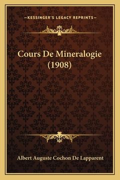 portada Cours De Mineralogie (1908) (in French)