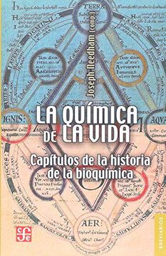 portada La Química de la Vida: Capítulos de la Historia de la Bioquímica (in Spanish)