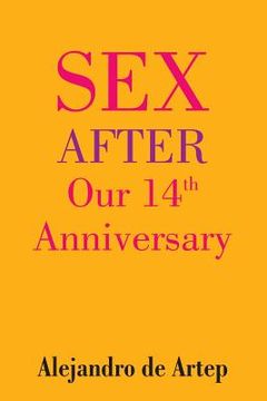 portada Sex After Our 14th Anniversary (en Inglés)