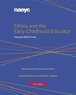 portada Ethics and the Early Childhood Educator: Using the Naeyc Code (en Inglés)