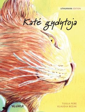 portada Kate gydytoja: Lithuanian Edition of The Healer Cat 
