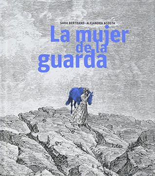 portada La Mujer de la Guarda (in Spanish)