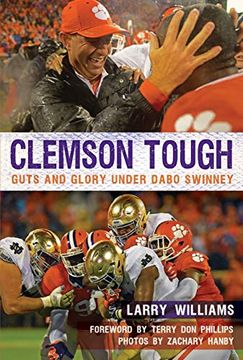 portada Clemson Tough: Guts and Glory Under Dabo Swinney (Sports) (en Inglés)