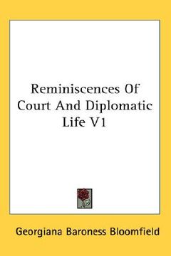 portada reminiscences of court and diplomatic life v1 (en Inglés)