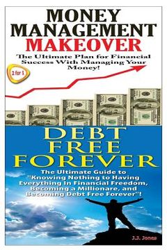 portada Money Management Makeover & Debt Free Forever (en Inglés)